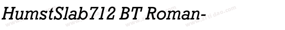 HumstSlab712 BT Roman字体转换
